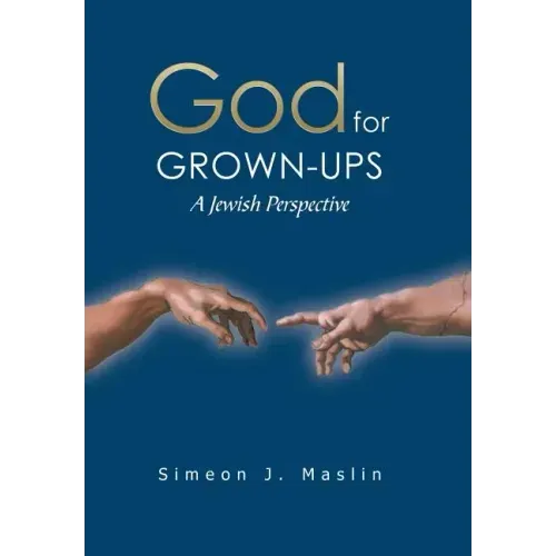 God for Grown-Ups: A Jewish Perspective