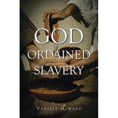 God Ordained Slavery
