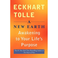 A New Earth: Awakening to Your Life's Purpose