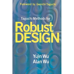 Taguchi Methods for Robust Design