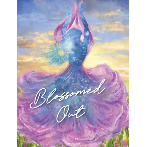 Blossomed Out