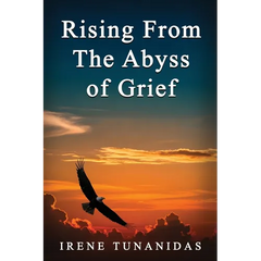 Rising From the Abyss of Grief