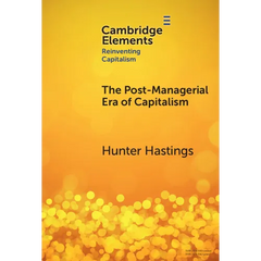 The Post-Managerial Era of Capitalism