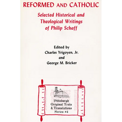 Reformed and Catholic
