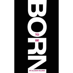 Born to Be