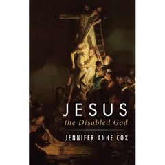 Jesus the Disabled God