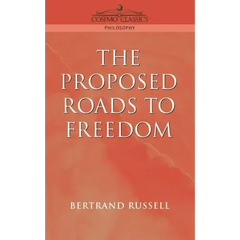 Proposed Roads to Freedom