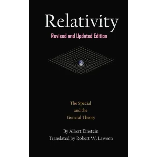 Relativity: The Special and the General Theory