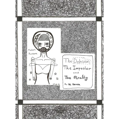 Madam Awesome: The Delusion The Imposter The Reality