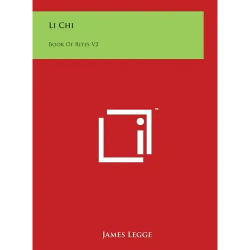 Li Chi: Book Of Rites V2