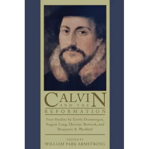 Calvin and the Reformation
