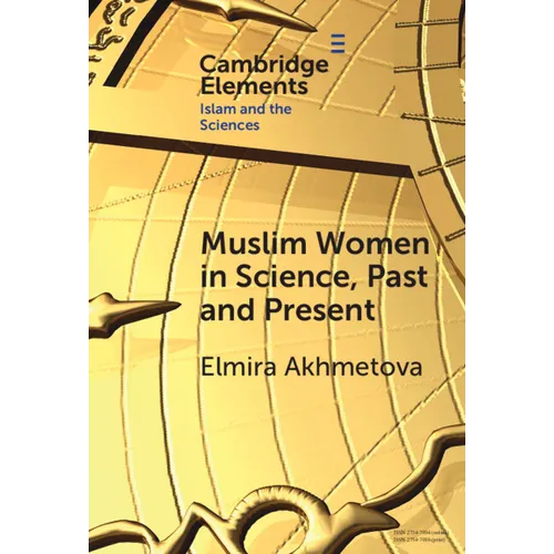 Muslim Women in Science, Past and Present