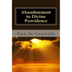 Abandonment to Divine Providence