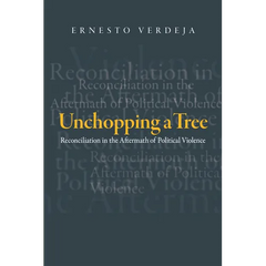 Unchopping a Tree: Reconciliation in the Aftermath of Political Violence