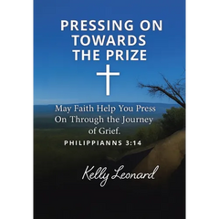 Pressing On Towards the Prize
