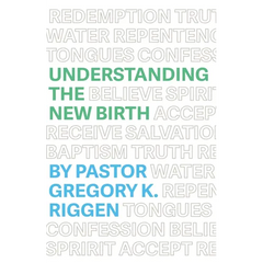 Understanding the New Birth
