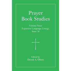 Prayer Book Studies Volume Nine: Expansive Language Liturgy, Issue 30