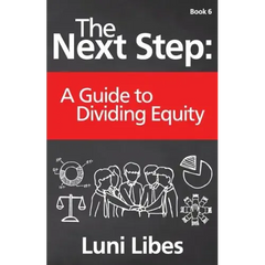 The Next Step: A Guide to Dividing Equity