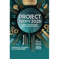 Project Twenty 2026 & Beyond: 226 DIY Project for Peace and Prosperity for 2026 and Beyond Volume 1