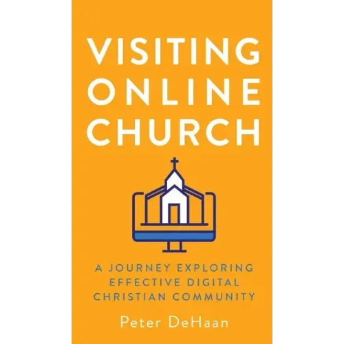 Visiting Online Church: A Journey Exploring Effective Digital Christian Community