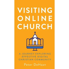 Visiting Online Church: A Journey Exploring Effective Digital Christian Community