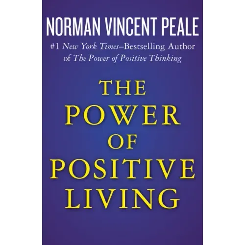 The Power of Positive Living