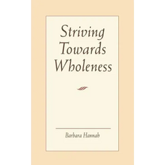 Striving Toward Wholeness