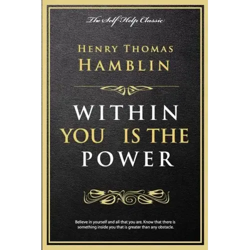 Within You Is the Power