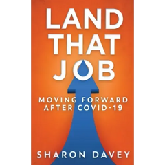Land That Job - Moving Forward After Covid-19