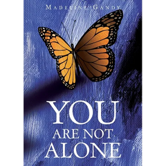 You Are Not Alone