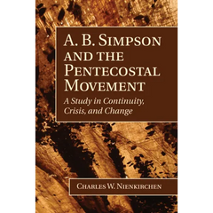 A. B. Simpson and the Pentecostal Movement