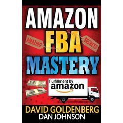 Amazon FBA: Mastery: 4 Steps to Selling $6000 per Month on Amazon FBA: Amazon FBA Selling Tips and Secrets