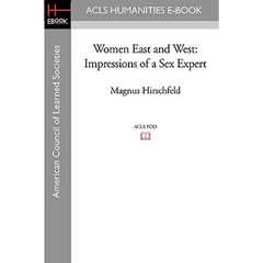 Women East and West: Impressions of a Sex Expert