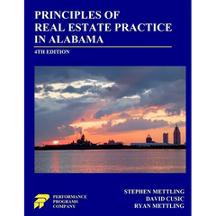 Principles of Real Estate Practice in Alabama: Fourth Edition