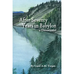 After Seventy Years in Babylon