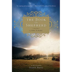 The Book of the Shepherd: The Story of One Simple Prayer, and How It Changed the World