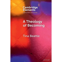 A Theology of Becoming