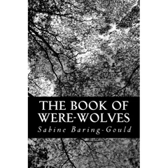 The Book of Were-Wolves
