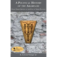 A Political History of the Arameans: From Their Origins to the End of Their Polities