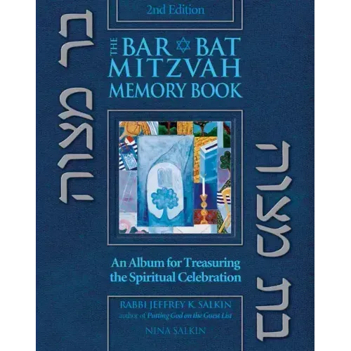 Bar/Bat Mitzvah Memory Book 2/E: An Album for Treasuring the Spiritual Celebration