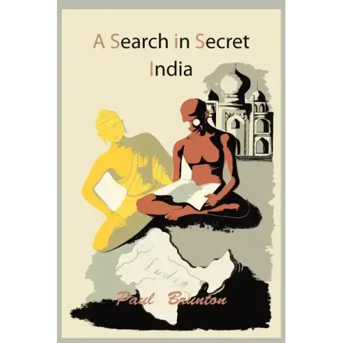 A Search in Secret India