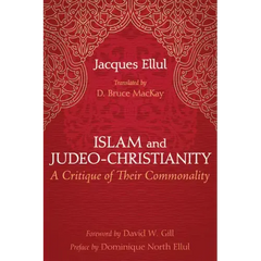 Islam and Judeo-Christianity: A Critique of Their Commonality
