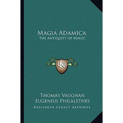 Magia Adamica: The Antiquity of Magic