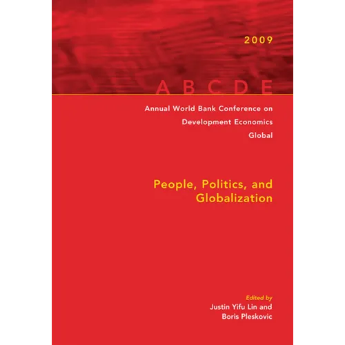Annual World Bank Conference on Development Economics Global: People, Politics, and Globalization