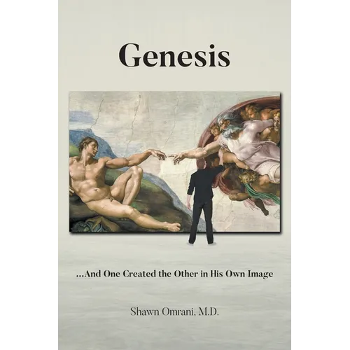 Genesis: ...And One Created the Other in His Own Image