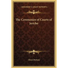 The Ceremonies of Courts of Jericho