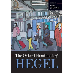 The Oxford Handbook of Hegel