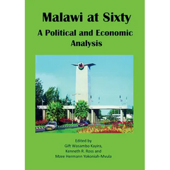 Malawi at Sixty: A Political and Economic Analysis