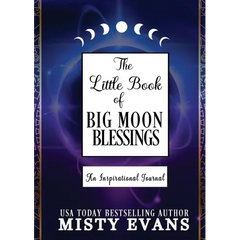 The Little Book of Big Moon Blessings: An Inspirational Journal