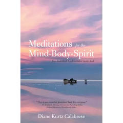 Meditations for the Mind-Body-Spirit: Audio Book Link Included-